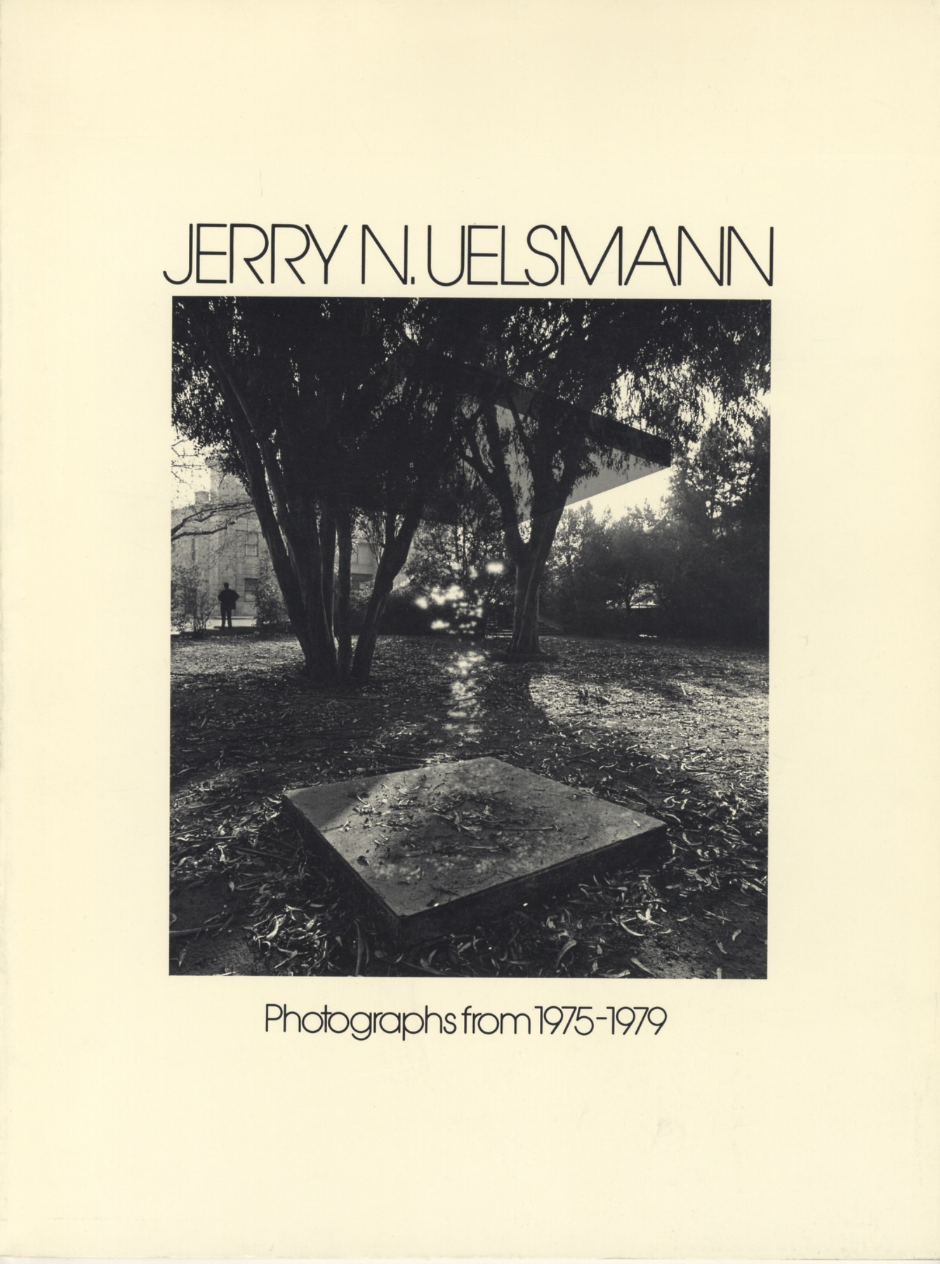 Jerry N. Uelsmann: Photographs from 1975-1979